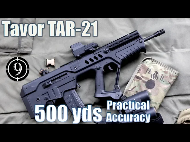 iwi tavor tar21 to 500yds: practical accuracy